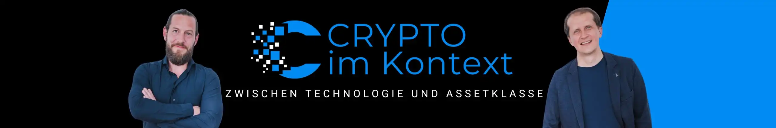 Crypto im Kontext banner: hosts Anton Werner on the left and Martin Bechter on the right, either side of the show logo and its tagline, Zwischen Technologie und Assetklasse.